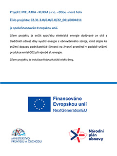 Projekt FVE JATKA - KURKA s.r.o. - Otice - nov hala je spolufinancovn Evropskou uni